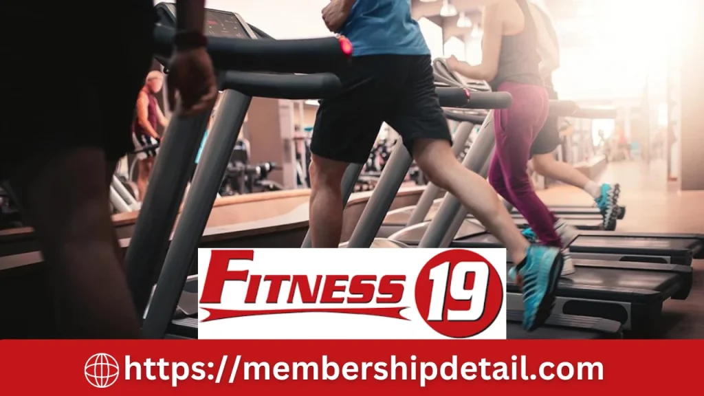 Fitness 19 Membership Cost & Benefits 2024 Review