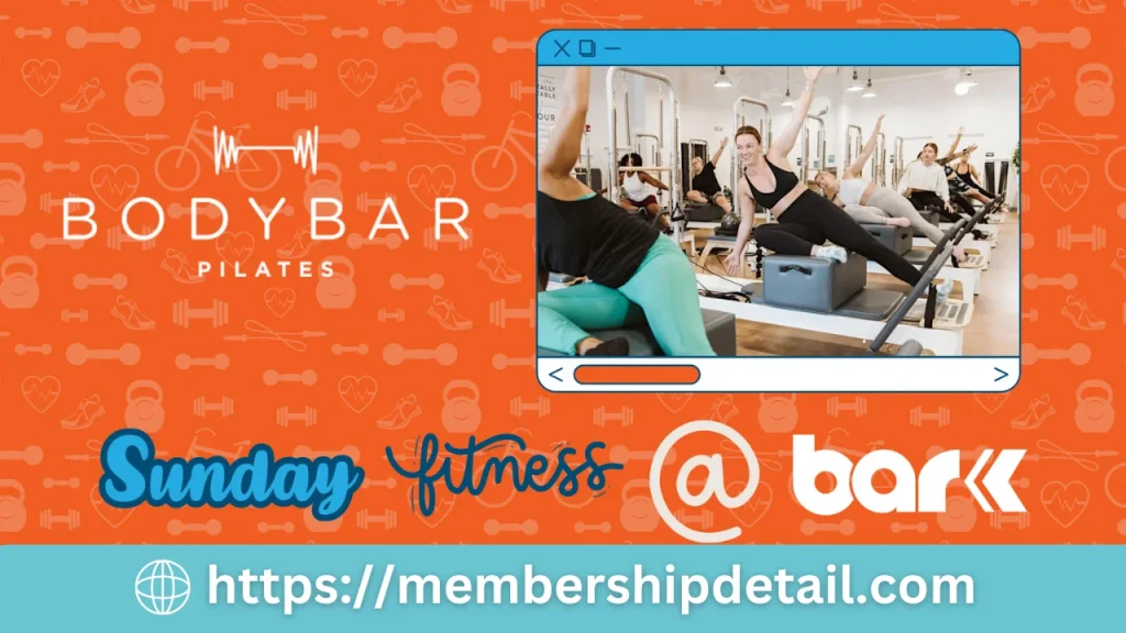 Bodybar Pilates Membership Cost & Benefits 2024 Free Trial & Review