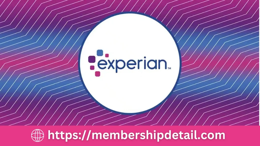Experian Membership Cost 2024 Benefits, Free Trial & Worth