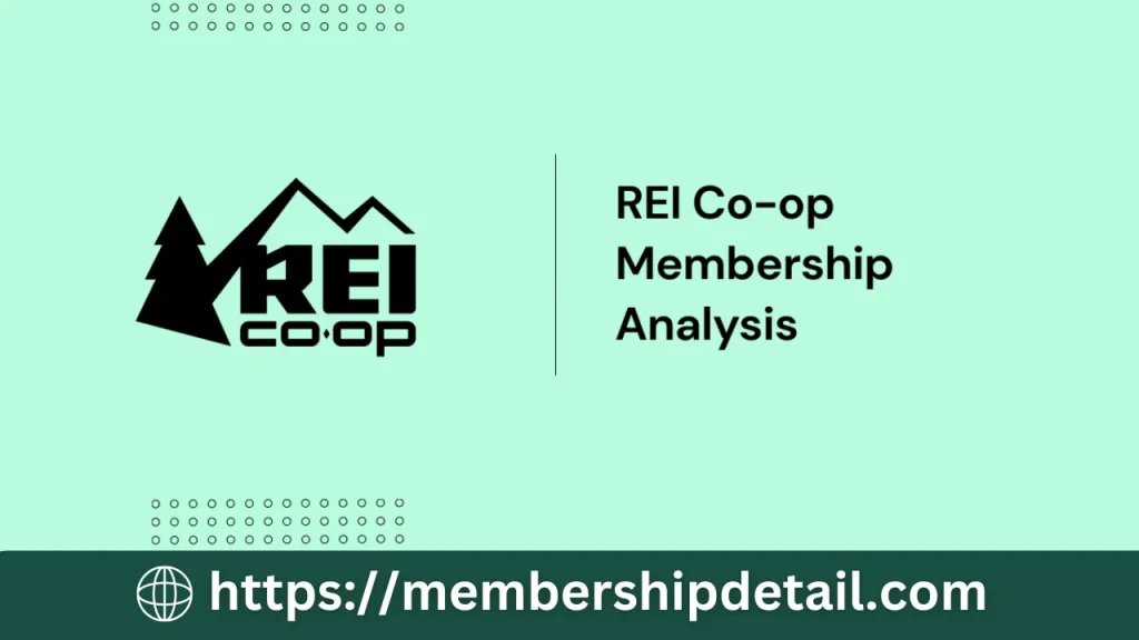 REI Membership 2024 Cost, Benefits, Return Policy, Discounts