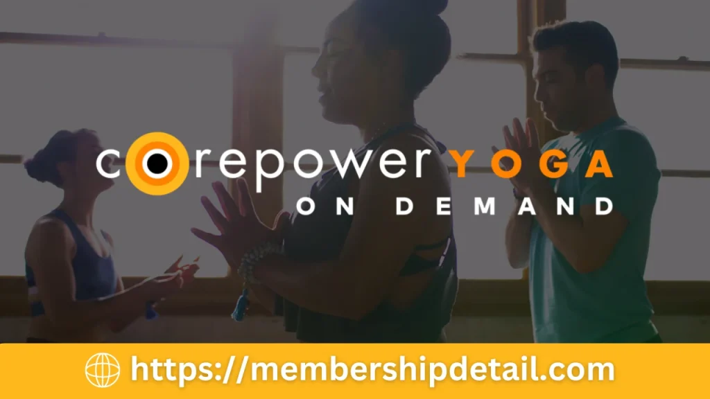 CorePower Yoga Membership 2024 Cost, Benefits & Worth