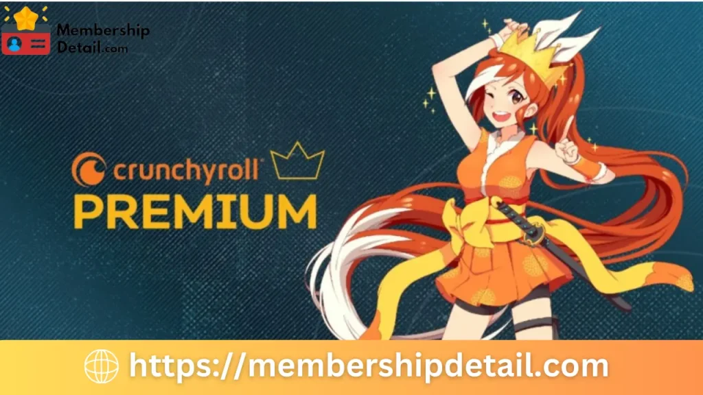 Crunchyroll Subscription Cost 2024 : Your Ultimate Guide to Streaming Anime