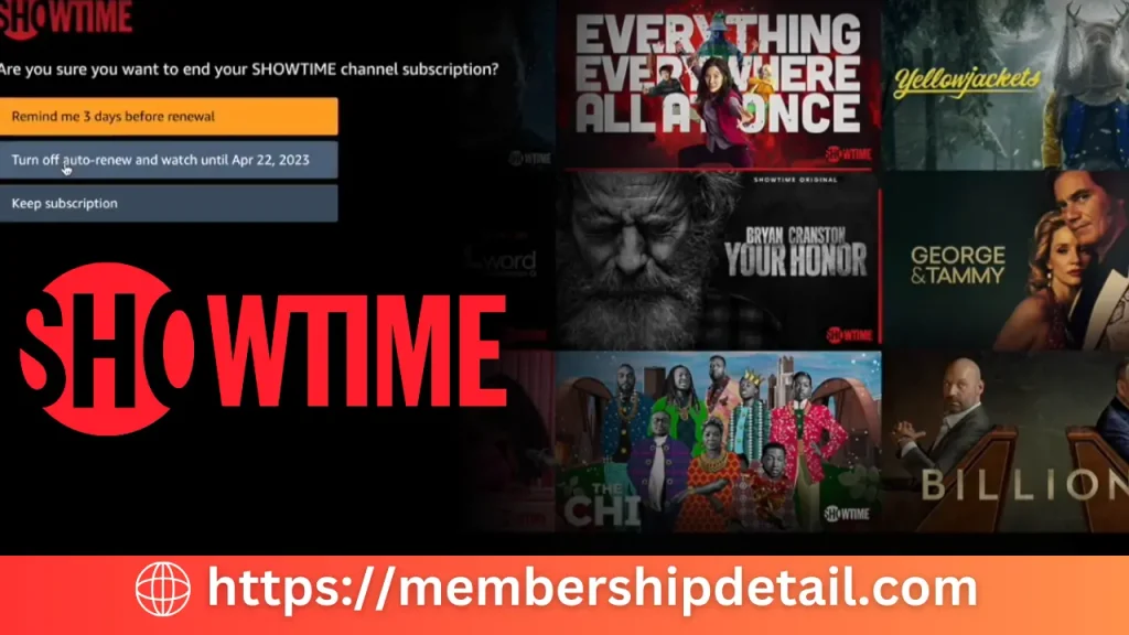 Showtime Subscription Cost 2024 Benefits, Worth & Customer Care